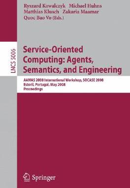 【预订】Service-Oriented Computing: Agents, Semantics, and Engineering
