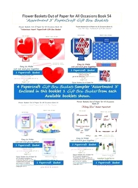 预订 Flower Baskets Out of Paper for All Occasions Book 54: ’Assortment 3’ PaperCraft Gift Box Baskets: 9781986278829