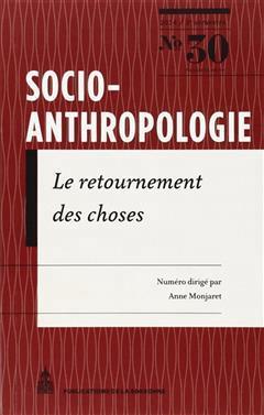 [预订]Socio-anthropologie : revue interdisciplinaire de sciences sociales, n° 30. Le retournement des cho 9782859448028