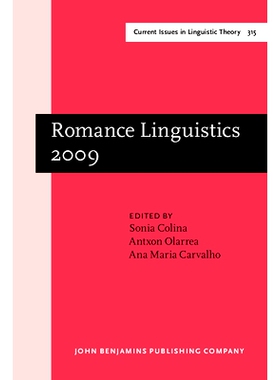 预订 Romance Linguistics 2009: Selected papers from the 39th Linguistic Symposium on Romance Languages (LSRL), Tucson, A