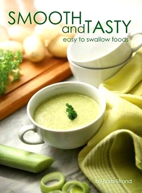 预订 Smooth and Tasty: Easy to swallow foods