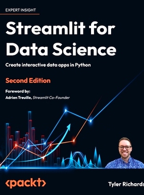 预订 Streamlit for Data Science: Create interactive data apps in Python Streamlit 用于数据科学: 9781803248226