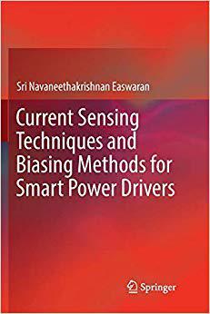 【预售】Current Sensing Techniques and Biasing Methods for Smart Power Drivers