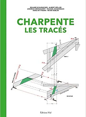【预订】Charpente : Les tracés 9782851012432