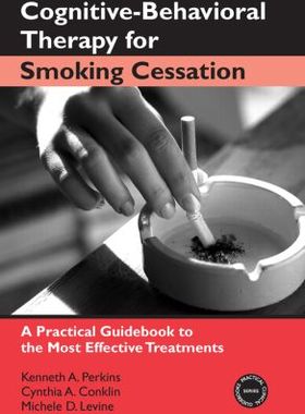 【预售】Cognitive-Behavioral Therapy for Smoking Cessation