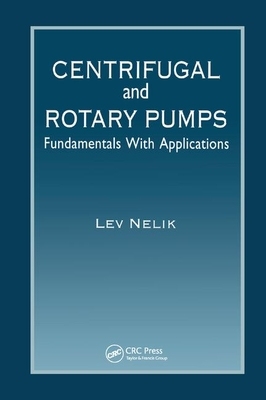 【预订】Centrifugal & Rotary Pumps: Fundamentals with Applications