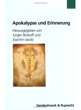 预订 Apokalypse und Erinnerung in der deutsch-jüdischen Kultur des frühen 20. Jahrhunderts 20 世纪初德国犹太文化中的启