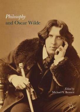 【预订】Philosophy and Oscar Wilde