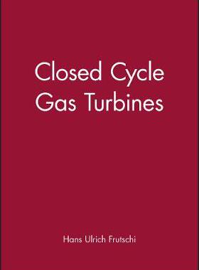 预订 Closed-Cycle Gas Turbines - Operating Experience and Future Potential