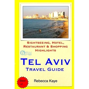 Sightseeing Tel 预订 9781505540246 Guide Travel Hotel Highlights Shopping Restaurant Aviv