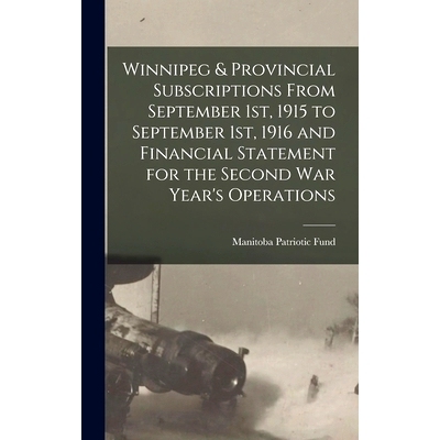 预订 Winnipeg & Provincial Subscriptions From September 1st, 1915 to September 1st, 1916 and Financial Statement for the