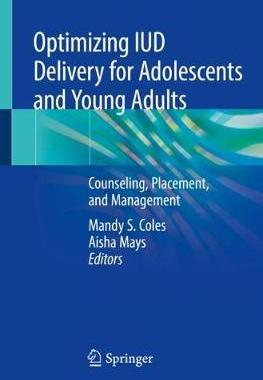 【预订】Optimizing IUD Delivery for Adolescents and Young Adults