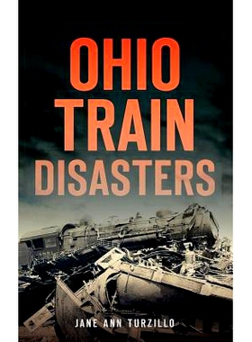 预订 Ohio Train Disasters: 9781540209252