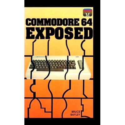 预订 Commodore 64 Exposed: 9781789822236