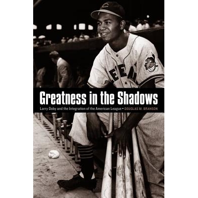 Larry Doby and the Integration of the Am