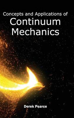 [预订]Concepts and Applications of Continuum Mechanics 9781632380913