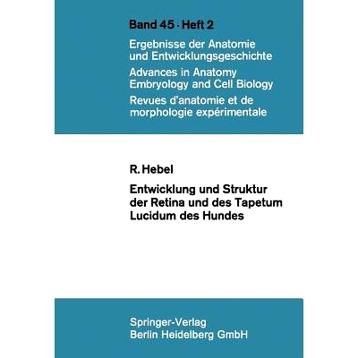预订 Entwicklung und Struktur der Retina und des Tapetum lucidum des Hundes: 9783540055488