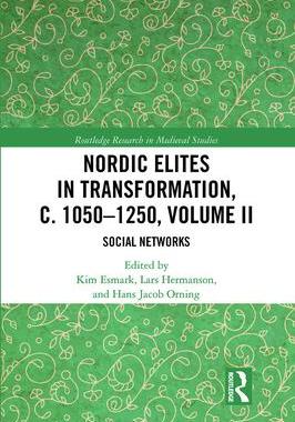 [预订]Nordic Elites in Transformation, c. 1050–1250, Volume II 9780367709037
