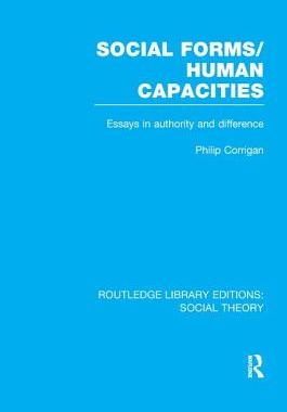 预订 Social Forms/Human Capacities (RLE Social Theory)