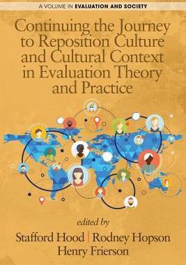 [预订]Continuing the Journey to Reposition Culture and Cultural Context in Evaluation Theory and Practice 9781623969356