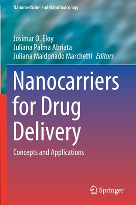 【预订】Nanocarriers for Drug Delivery: Concepts and Applications 9783030633912