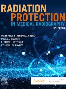 Radiation Protection in Medical Radiography医学射线照相中的辐射防护: 9780323825030
