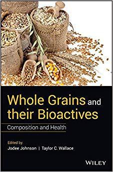 【预售】Whole Grains And Their Bioactives
