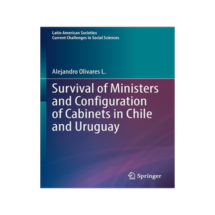 [预订]Survival of Ministers and Configuration of Cabinets in Chile and Uruguay