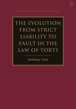 [预订]The Evolution from Strict Liability to Fault in the Law of Torts 9781509947126