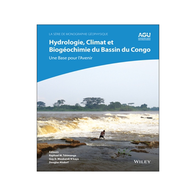 [预订]Hydrologie, Climat Et Biogéochimie Du Bassin Du Congo