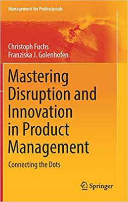 【预售】Mastering Disruption and Innovation in Product Management