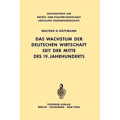 预订 Das Wachstum der deutschen Wirtschaft seit der Mitte des 19. Jahrhunderts: 9783642860898