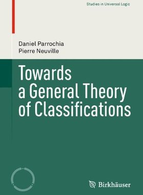 【预订】Towards a General Theory of Classifications