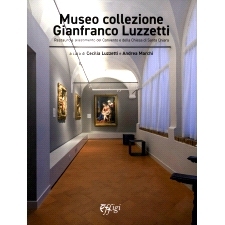 预订 Museo collezione Gianfranco Luzzetti : restauro e allestimento del Convento e della Chiesa di Santa Chiara: 9788855