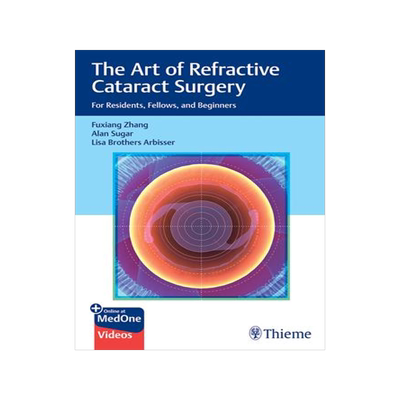 [预订]The Art of Refractive Cataract Surgery 9781684202577