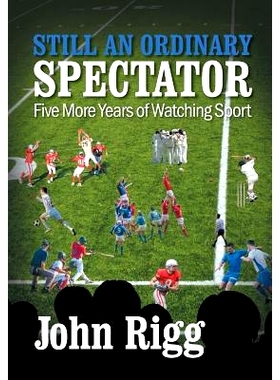 预订 Still An Ordinary Spectator: Five More Years of Watching Sport: 9781781326503