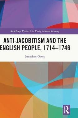 [预订]Anti-Jacobitism and the English People, 1714–1746 9780367634032