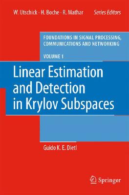 【预订】Linear Estimation and Detection in Krylov Subspaces