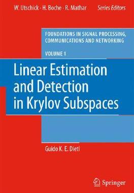 【预订】Linear Estimation and Detection in Krylov Subspaces