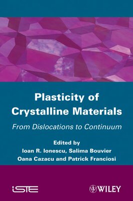 【预订】Plasticity of Crystalline Materials