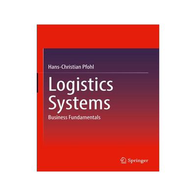 预订 []Logistics Systems: Business Fundamentals 9783662643488