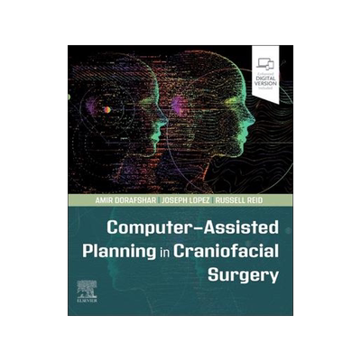 [预订]Computer-Assisted Planning in Craniofacial Surgery 9780323826686