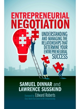 预订 Entrepreneurial Negotiation: Understanding and Managing the Relationships That Determine Your Entrepreneurial Succe