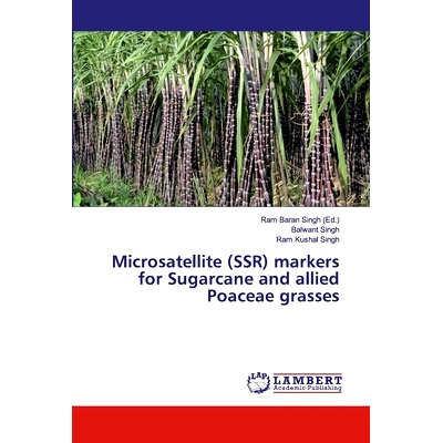 预订 Microsatellite (SSR) markers for Sugarcane and allied Poaceae grasses: 9786202022064