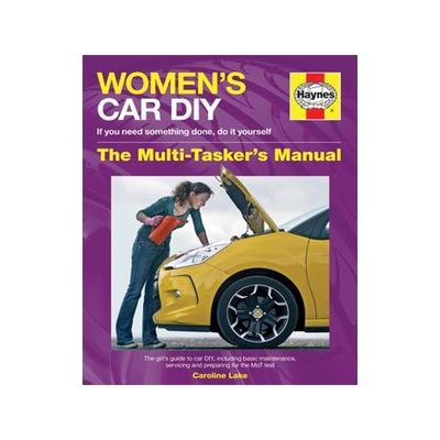 [预订]Women’s Car DIY - If You Need Something Done, Do It Yourself - The Multi-Tasker’s Manual: The Gi 9781785218613