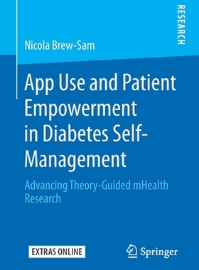 【预订】App Use and Patient Empowerment in Diabetes Self-Management