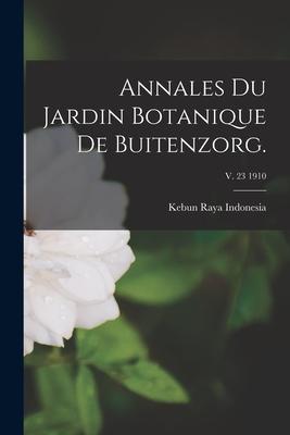 [预订]Annales Du Jardin Botanique De Buitenzorg.; v. 23 1910 9781014895370