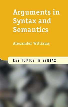 【预订】Arguments in Syntax and Semantics