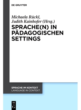 预订 Sprache(n) in pädagogischen Settings 教育环境中的语言: 9783110784633