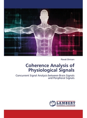 预订 Coherence Analysis of Physiological Signals: Concurrent Signal Analysis between Brain Signals and Peripheral Signal